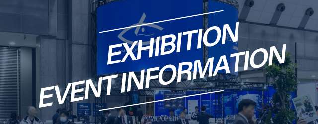 EXHIBITION EVENT INFORMATION